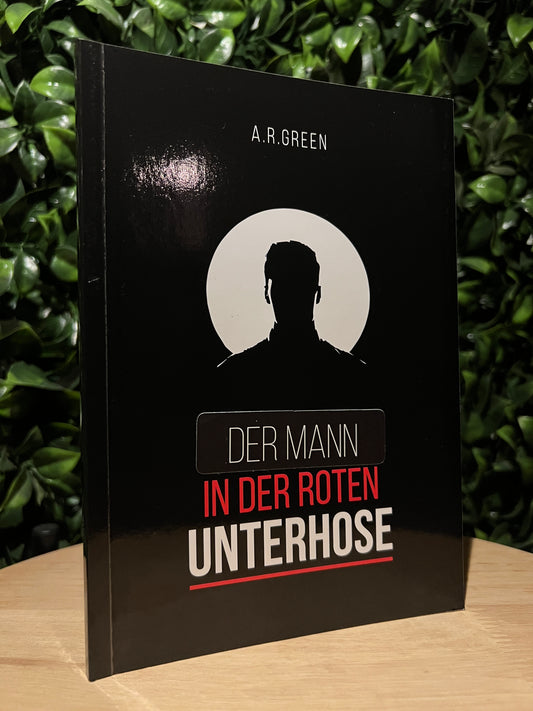 Der Mann in der roten Unterhose