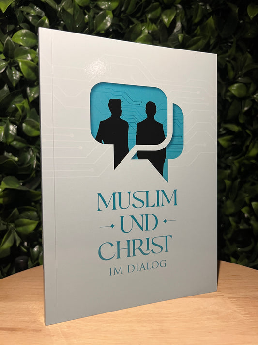 Muslim und Christ im Dialog